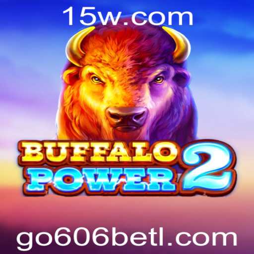 Descubra as Aventuras de BuffaloPower2 e a Chave para Betar em 606